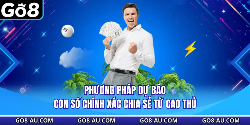 Phương pháp dự báo con số chính xác chia sẻ từ cao thủ